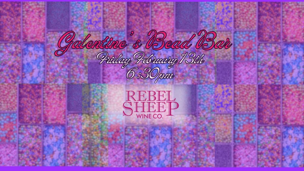Galentine's Bead Bar