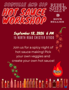 Hot Sauce Workshop at Rebel Sheep Wine Co. (September 19, 2026 in Chester, NJ)