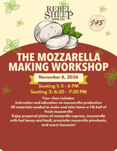 Mozzarella Making Workshop - Nov 6, 2026 at Rebel Sheep Wine Co.