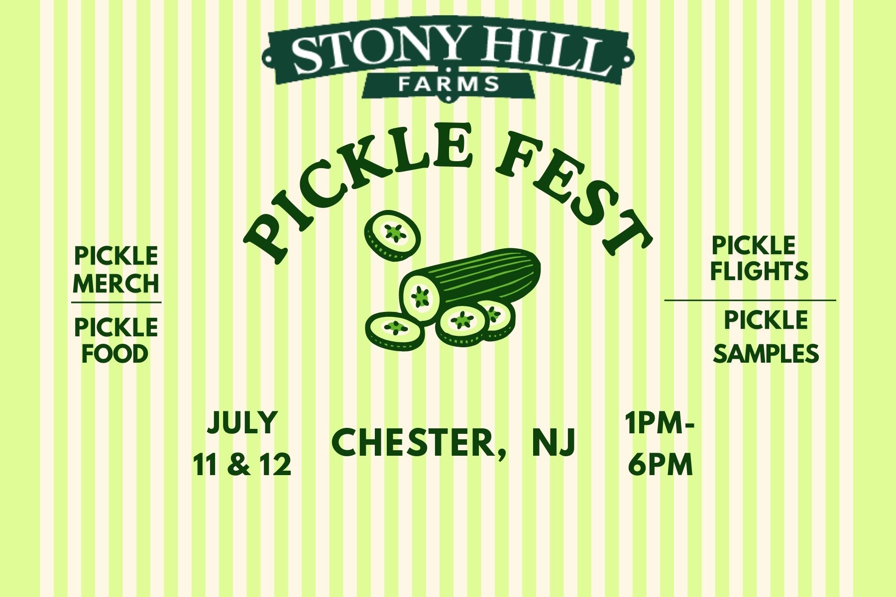 Pickle Fest at Stony Hill Farms (Chester, NJ) - July 11-12, 2026
