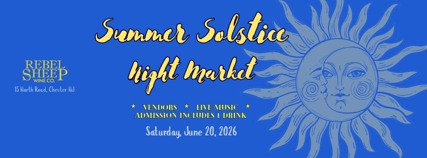 Summer Solstice at Rebel Sheep Wine Co. (Chester, NJ) - June 20, 2026
